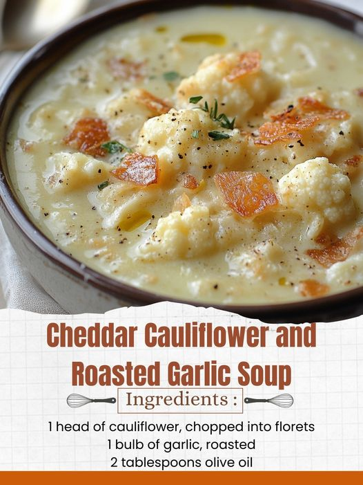 Cheddar Cauliflower & Roasted Garlic Soup