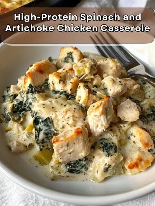 High-Protein Spinach & Artichoke Chicken Casserole